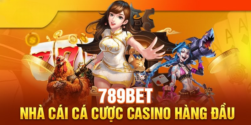 789BET – Nhà Cái Cá Cược Trực Tuyến Uy Tín Hàng Đầu Hiện Nay casino 789bet